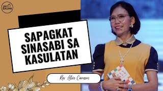 "SAPAGKAT SINASABI SA KASULATAN" / Rev Alice Carnero / 042323