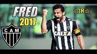 Fred ● Goals Skills ● Atletico MG ● 2017 HD