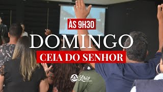 DOMINGO CEIA DO SENHOR | 05.05 | 9H30