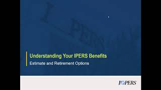 Understanding Your Benefits | Retirement Options and Estimates