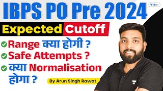 🔴 IBPS PO Expected Cut Off 2024 | IBPS PO Cut Off 2024 | Final Cutoff, Safe Attempts |