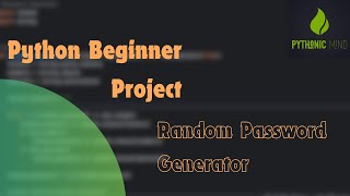 Python Beginner Project 🐍| Password Generator 🔐