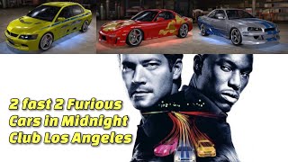 2 fast 2 Furious Cars in Midnight Club LA