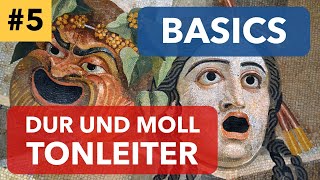 Basics: Dur- und Molltonleiter | Tonleitern in Dur und Moll von beliebigem Grundton aus bilden