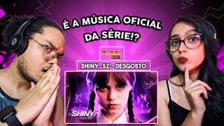 REACT // Desgosto | Wandinha (Wandinha) | Shiny