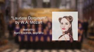 "Laudate Dominum" (Mozart) - Northwestern Choir with April Fredrick