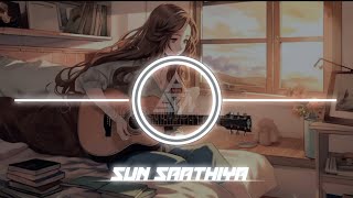 Sun Saathiya Bass Boosted Song| Deep Bass Boosted| @DeepBassSaan