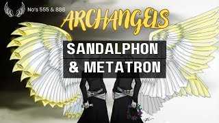 Archangel Sandalphon & Metatron | Angel Numbers 555 and 888