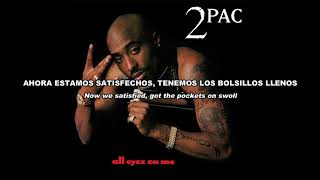 2Pac - Picture Me Rollin' Lyrics (Español - ingles)