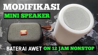 MODIFIKASI MINI SPEAKER | AWET TAHAN LAMA