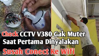 Penyebab Cctv V380 susah conect ke WiFi.