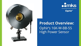 Ophir’s 16K-W-BB-55 High Power Sensor