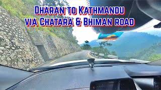 Dharan to Kathmandu via Chatara and Bhiman road