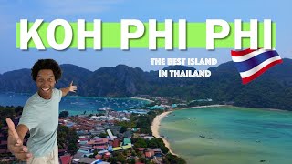 The Best Island in Thailand - KOH PHI PHI