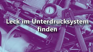 Leck im Unterdrucksystem finden - am Beispiel Jaguar XJ-S