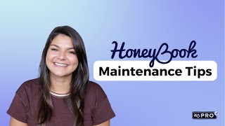 How to Organize & Maintain Your HoneyBook Account