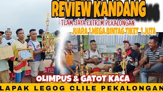 🔴OLIMPUS JUARA 1🉐MOBILAN TIKET 1 JUTA DI HALILINTAR KENWOOD CUP|LAPAK LEGOG CLILE PEKALONGAN