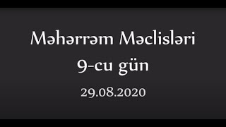 Hacı Vasif - Məhərrəm ayı 9-cu gün (29.08.2020). Tasua gecəsi.