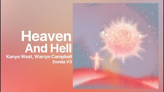 Kanye West - Heaven And Hell (feat. Warryn Campbell) DONDA V3