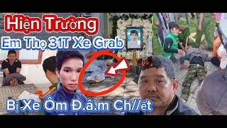 Hiện Trường Em Thọ 31T Chạy Grab Bị Xe Ôm S.á.t H.ạ.i Chấnn Độngg Tây Ninh