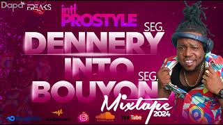 Dennery Seg. (St.Lucia) - INTO - Bouyon Seg. (DOMINICA) MIXTAPE - By IntlProstyle (2024)