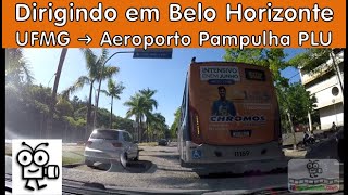 🚙 BR | Dirigindo em Belo Horizonte: UFMG ➜ Aeroporto Pampulha | Driving in Brazil | V-00307D