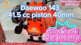 ( hết hàng ) Trọn bộ cắt cỏ Daewoo 143 Korea công suất lớn giá tận gốc cực sốc 2 tr free ship