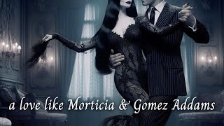 Eternal Romance with SP like Morticia & Gomez Addams. RAMPAGE! Meditation + Subliminal 417 Hz