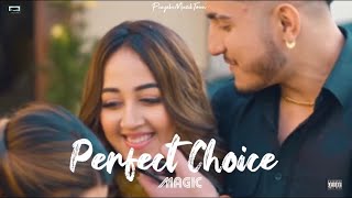 PERFECT CHOICE | MAGIC | SIMRAN NARULA | ISHAN BAGGA #perfectchoice #magic #simrannarula #ishanbagga