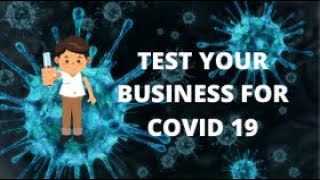 How To Test Your Business for COVID 19