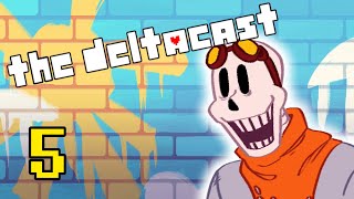 The DELTACAST: Ultimate Spamton Sweepstakes Post-Mortem [Part 5]