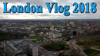 London Vlog 2018