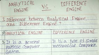 Analytical engine vs difference engine|difference between analytical engine and difference engine.