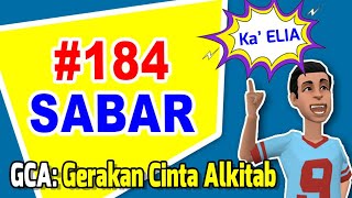 GCA: Gerakan Cinta Alkitab | #184 SABAR