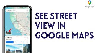 How To See Street View In Google Maps In Android