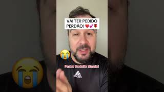 VAI TER PEDIDO DE PERDÃO! ❤️ Pastor Rodolfo Massini