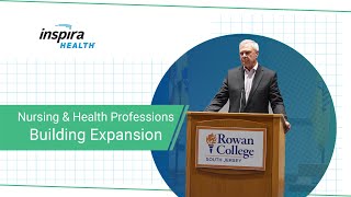 Announcing the Inspira Nursing & Health Professions Center Expansion