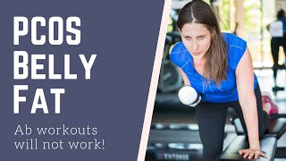 PCOS Belly Fat Workout (Ab workouts will not work!)