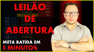 Como operar Leilão de Abertura - sem enrolação