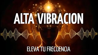 🌀Meditación ELEVA tu VIBRACIÓN a través de las FRECUENCIAS | DESBLOQUEA tu ENERGÍA💫