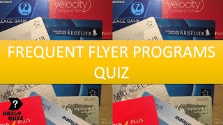 Guess the Airlines Frequent Flyer Programs