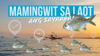 Mamingwit sa Laot | MALAKAPAS| Mangisda | Mangawil | Agkalap