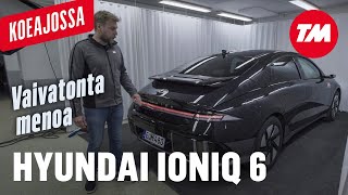 TM-Koeajo: Hyundai Ioniq 6 – Sulavuuden ehdoilla