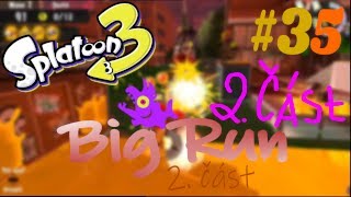 Splatoon 3 #35 - Druhá část BIG RUNU, která je pořádně super!   (CZ - Tomago)