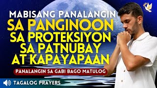 MABISANG PANALANGIN SA GABI BAGO MATULOG• DASAL SA PANGINOON, SA PROTEKSIYON AT PATNUBAY