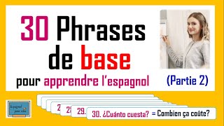 Apprendre l'espagnol avec ces PHRASES DE BASE (Partie 2) ⏰ 7 min ✔