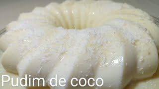 Como fazer Pudim de coco