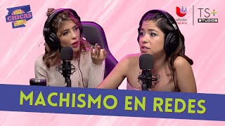 Cómo confrontar el machismo en tus redes sociales | DOS CHICAS AL LÍMITE