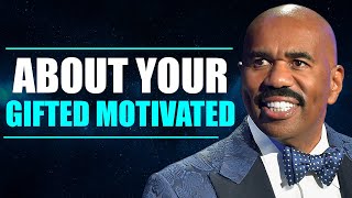 About Your Gifted Motivated - Steve Harvey