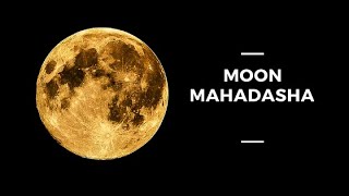 How will Moon Mahadasha be for you I Astrokeen I Vedic Astrology